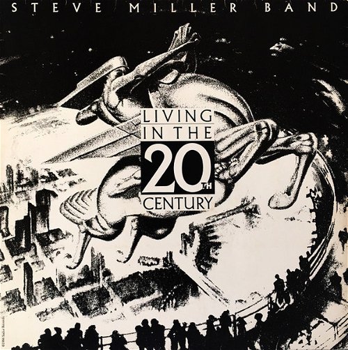 Steve Miller Band - Living In The 20th Century - Tijdelijk goedkoper (LP)