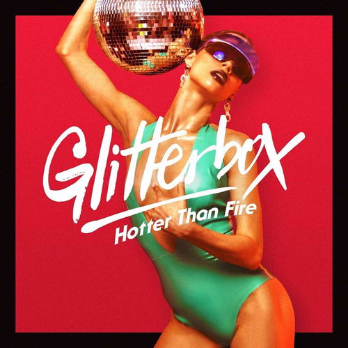 Various - Glitterbox - Hotter Than Fire - 3CD