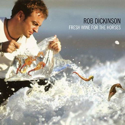 Rob Dickinson - Fresh Wine For The Horses (Coloured vinyl) - Black Friday 2021 / BF21 - 2LP (LP)