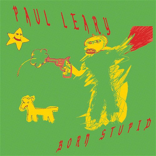 Paul Leary - Born Stupid (Red Vinyl) (LP)