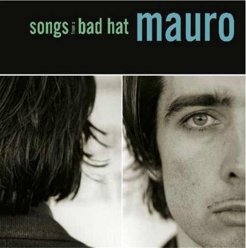 Mauro - Songs From A Bad Hat (LP)