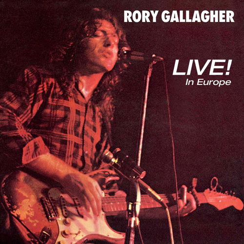Rory Gallagher - Live! In Europe (CD)