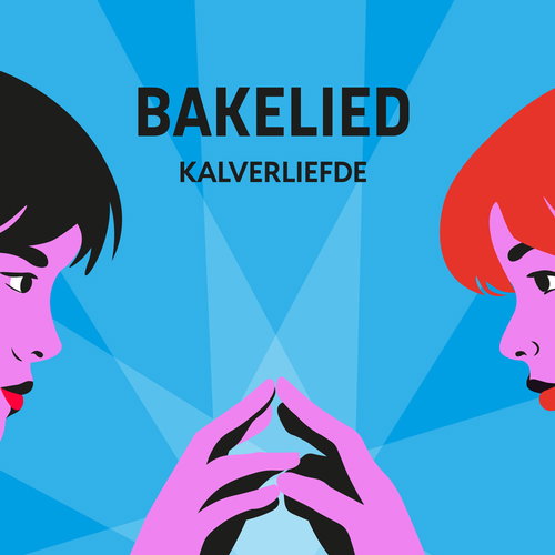 Bakelied - Kalverliefde RSD26 (LP)