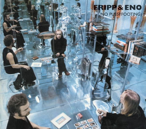 Fripp & Eno - (No Pussyfooting) (CD)