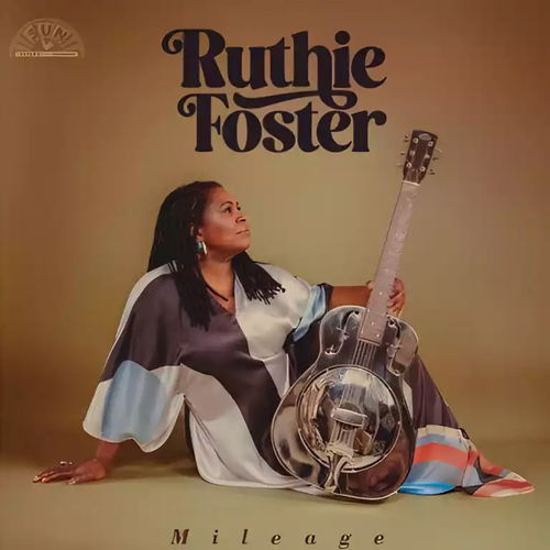 Ruthie Foster - Mileage (LP)