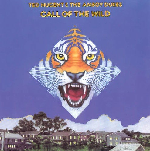 Ted Nugent & The Amboy Dukes - Call Of The Wild (CD)