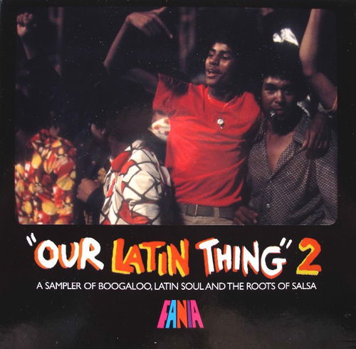 Various - Our Latin Thing 2 (A Sampler Of Boogaloo, Latin Soul And The Roots Of Salsa) (CD)