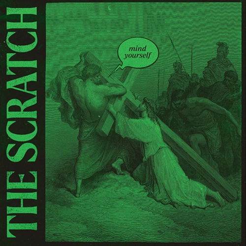 The Scratch - Mind Yourself (LP)