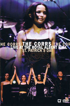 The Corrs - Live At The Royal Albert Hall - St. Patrick's Day (DVD)