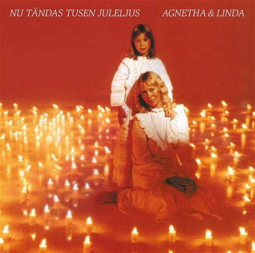 Agnetha Fältskog / Linda Ulvaeus - Nu Tändas Tusen Juleljus (CD)