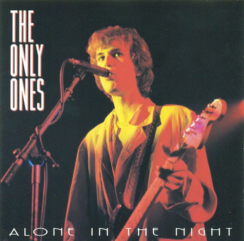 The Only Ones - Alone In The Night (CD)