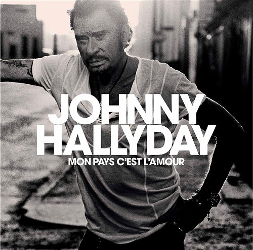 Johnny Hallyday - Mon Pays C'est L'amour (CD)