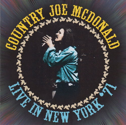 Country Joe McDonald - Live In New York '71 (CD)