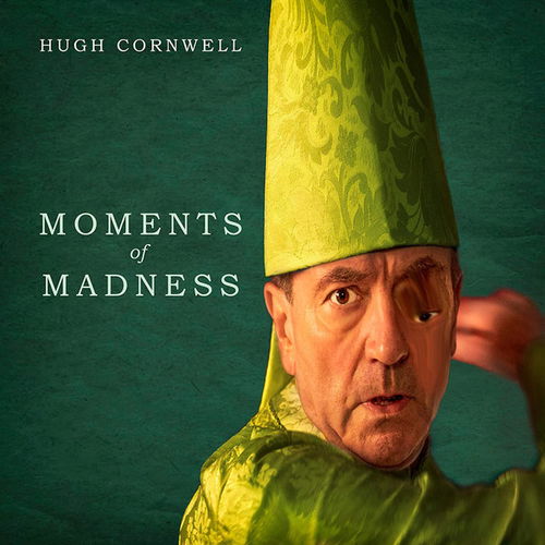 Hugh Cornwell - Moments Of Madness (CD)