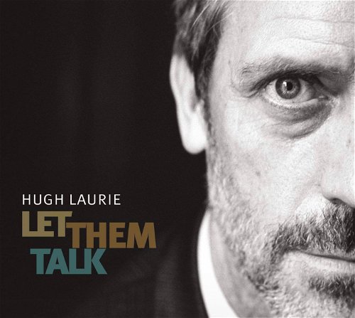 Hugh Laurie - Let Them Talk (CD)