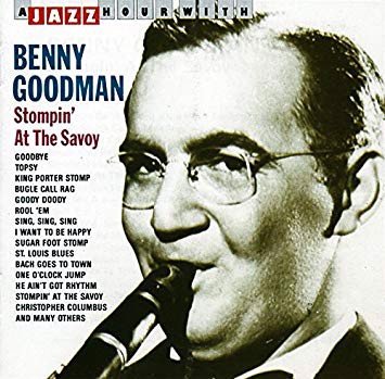 Benny Goodman - Stompin' At The Savoy (CD)