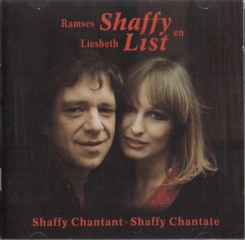 Ramses Shaffy & Liesbeth List - Shaffy Chantant - Shaffy Chantate - 2CD