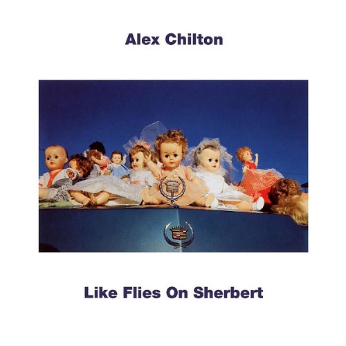Alex Chilton - Like Flies On Sherbert (Turquoise vinyl) (LP)