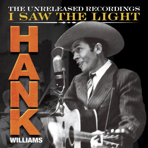 Hank Williams - I Saw The Light (CD)