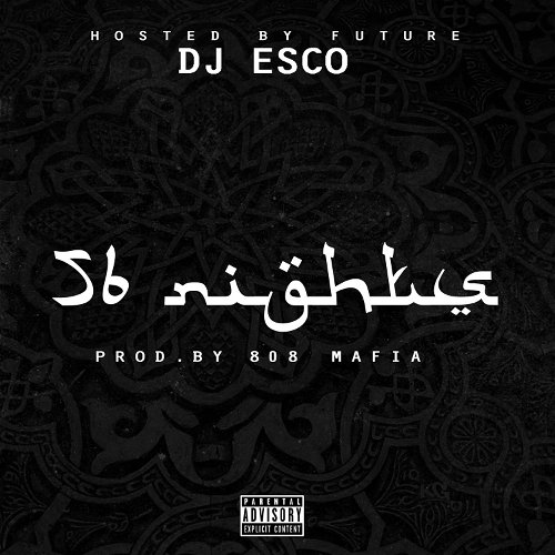 DJ Esco / Future - 56 Nights (LP)