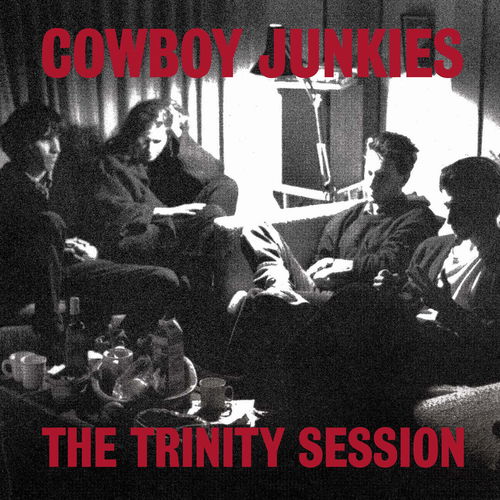 Cowboy Junkies - The Trinity Session (LP)