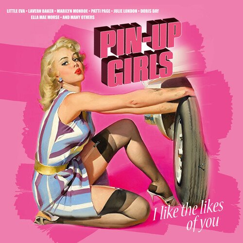 Various - Pin-Up Girls I Like The Likes Of You (Pink vinyl) RSD23 (LP)