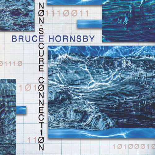 Bruce Hornsby - Non-Secure Connection (CD)