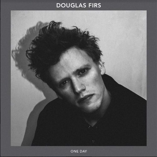 Douglas Firs - One Day (SV)