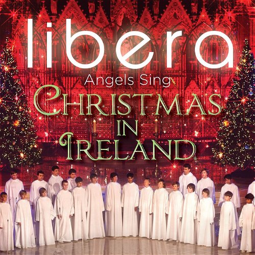 Libera - Angels Sing Christmas In Ireland (CD)