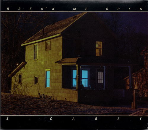 S. Carey - Break Me Open (CD)