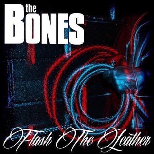 The Bones - Flash The Leather (CD)