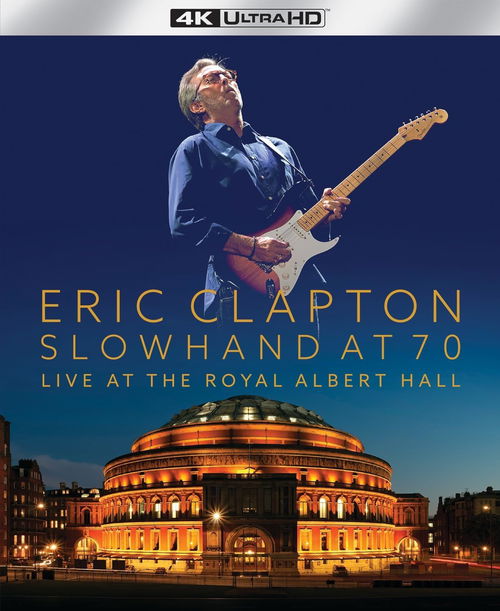 Eric Clapton - Slowhand At 70: Live At The Royal Albert Hall (4K) (Bluray)