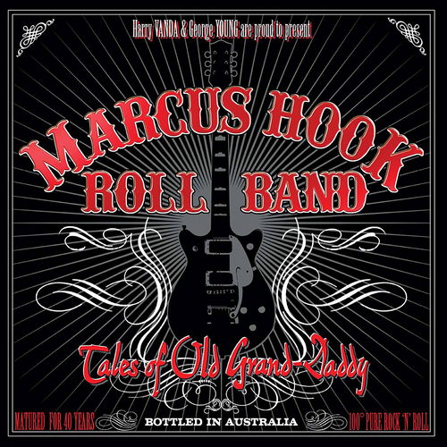 Marcus Hook Roll Band - Tales Of Old Grand-Daddy (CD)