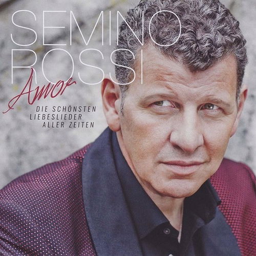 Semino Rossi - Amor (Die Schönsten Liebeslieder Aller Zeiten) (CD)