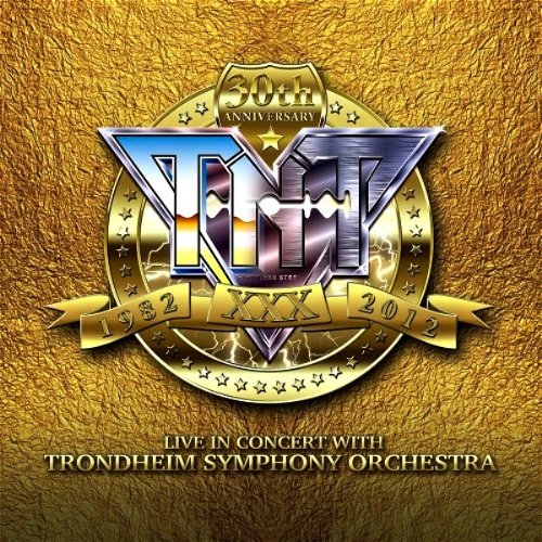 TNT / Trondheim Symfoniorkester - 30th Anniversary 1982-2012 Live In Concert  (CD)