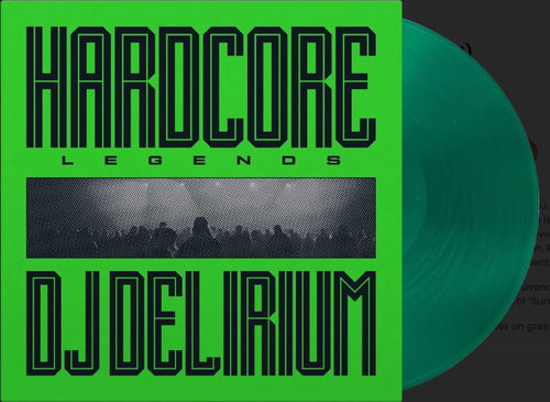 DJ Delirium - Hardcore Legends (Green Vinyl) (LP)