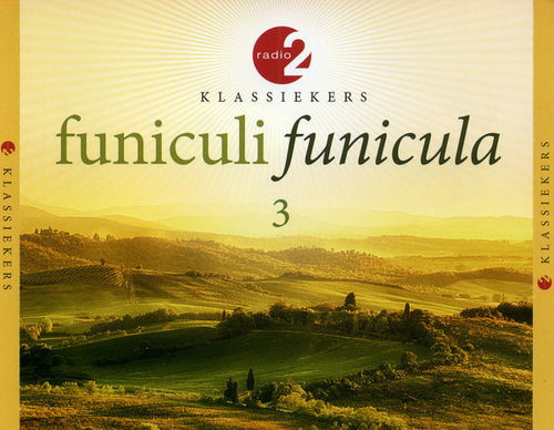 Various - Radio 2 Klassiekers: Funiculi Funicula 3 (CD)