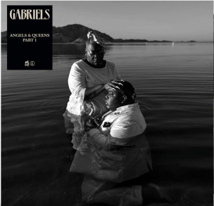 Gabriels - Angels & Queens Part 1 (CD)