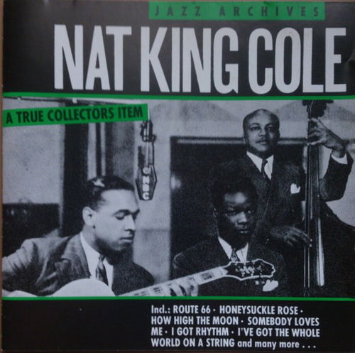 The Nat King Cole Trio - Jazz Archives (CD)