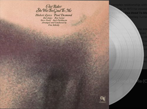 Chet Baker - She Was Too Good To Me (Clear Vinyl) (LP)