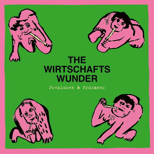 The Wirtschaftswunder - Preziosen & Profanes (Singles & Raritäten) (LP)