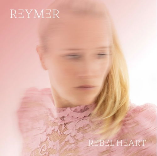 Reymer - Rebel Heart (CD)