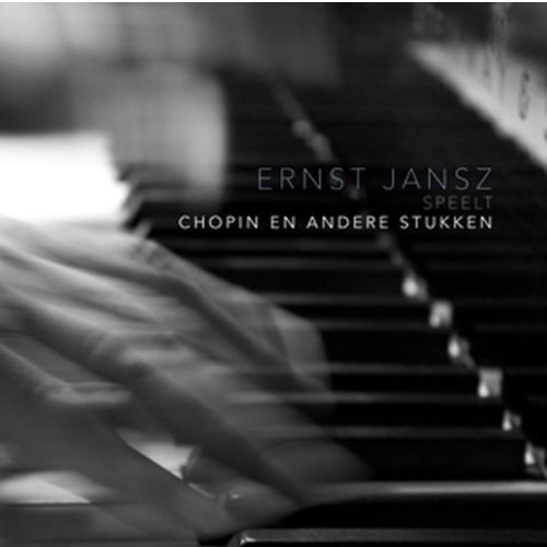 Ernst Jansz - Chopin En Andere Stukken (CD)