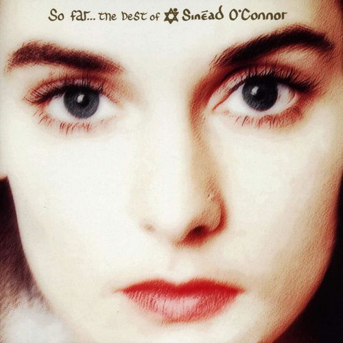 Sinead O'Connor - So Far... The Best Of Sinéad O'Connor (CD)