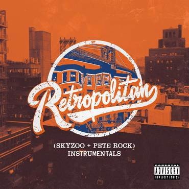 Skyzoo & Pete Rock - Retropolitan (Instrumentals) (Orange vinyl) - RSD20 Aug (LP)