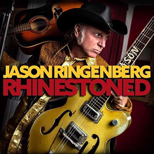 Jason Ringenberg - Rhinestoned (LP)