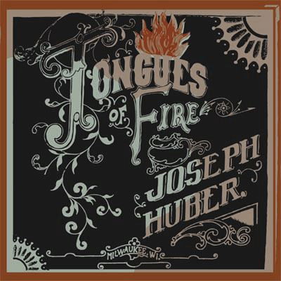 Joseph Huber - Tongues Of Fire (LP)