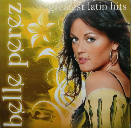 Belle Perez - Greatest Latin Hits (CD)
